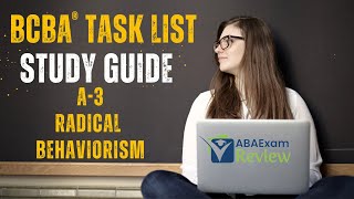 Radical Behaviorism and Mentalism (A-3) | BCBA® Task List Study Guide + Questions |  ABA Exam Review