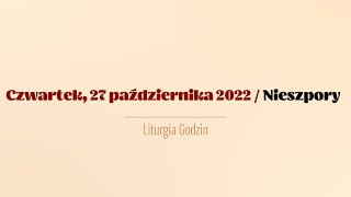 #Nieszpory | 27 października 2022