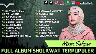 Khotmil Qur'an - Ya Hanana - Anta Syamsun - Nissa Sabyan Full Album Terbaru | Sholawat 2024
