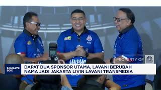 Dapat Dua Sponsor Utama, Lavani Berubah Nama Jadi Jakarta Livin Lavani Transmedia