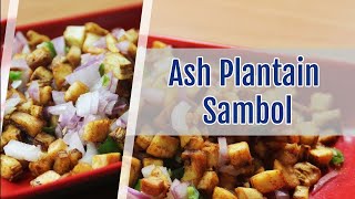 How to Make Ash Plantain Sambol    (අළුකෙසෙල්  සම්බෝලය  )