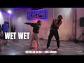 WET WET - Asian Doll | Chapkis Dance | Kathleen Dizon x Zion Harris Choreography