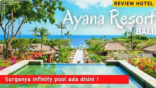 Staycation Ayana Resort and Spa Jimbaran Bali | Review Resort View King Room | Resort bagus di Bali