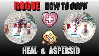 RagnarokPH Rogue Guide - How to Copy Heal \u0026 Aspersio