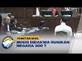 Sidang Perdana, Moeis Didakwa Rugikan Negara 300 T - [Primetime News]