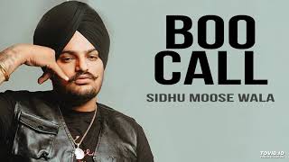 Boo Call - Sidhu Moose Wala (Full Song) | Sonam Bajwa | Latest Punjabi Song 2021