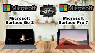 MICROSOFT SURFACE GO 2 VS MICROSOFT SURFACE PRO 7 | PROS AND CONS | TECH VERSUS |