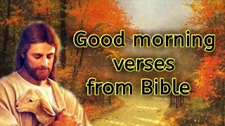 Good morning bible verse ll Good morning verses from Bible ll Bible verses ll Bible quotes