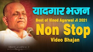 Best of Vinod Agarwal Ji 2021 : Top Radha Krishna Bhajan - Non Stop Video Bhajan - Total Bhajan