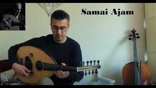 Samai Ajam سماعي عجم