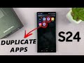 How To Clone Apps On Samsung Galaxy S24 / S24 Ultra | Duplicate Apps
