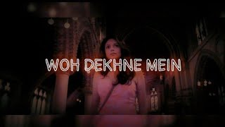 Woh Dekhne Mein ||8D AUDIO||