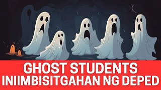 DEPED SAVED 52 MILLION IN GHOST STUDENTS