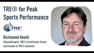TRE for peak sports performance with Richmond Heath