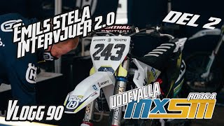 MXSM Uddevalla Del 2 Racevlogg (Emils stela intervjuer 2.0) I VLOGG 90