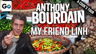 Anthony Bourdain A Cook's Tour Season 2 Episode 12: My Friend Linh