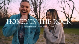 Honey In the Rock (Song Story) -- Brandon Lake & Brooke Ligertwood