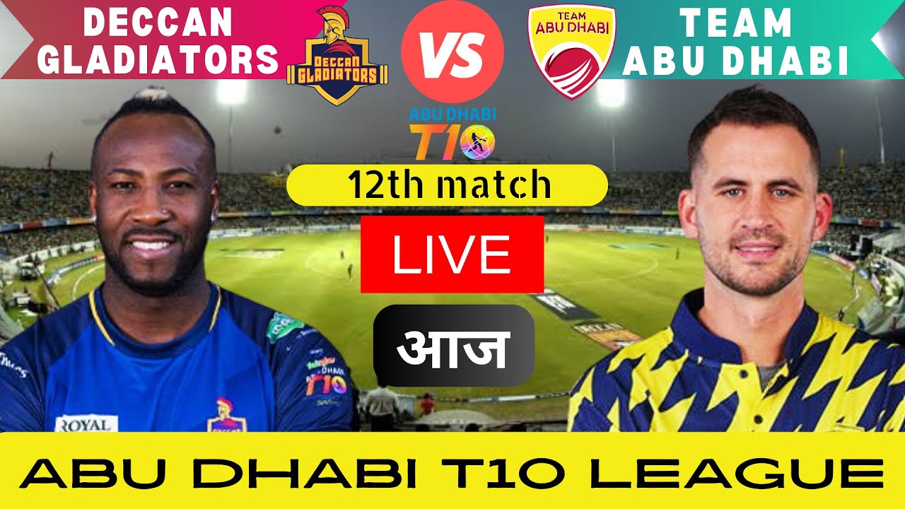 TEAM ABU DHABI Vs Deccan Gladiators Live IAbu Dhabi T10 League 2023I ...