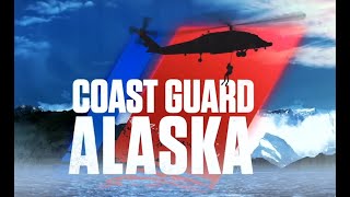 Coast Guard Alaska Excerpt Chaos