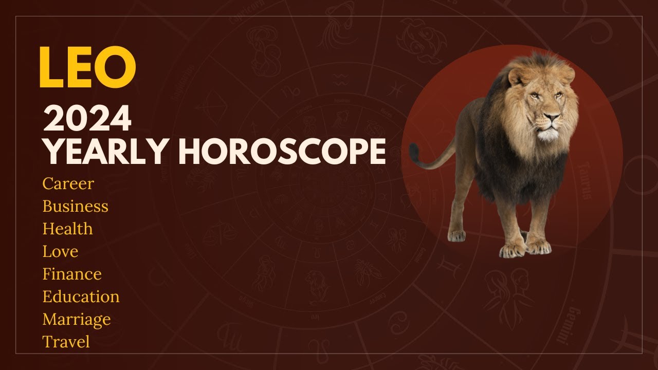 Leo | 2024 Yearly Horoscope Prediction | सिंह राशि | 2024 राशिफल ...