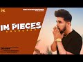 In Pieces( Official Audio) AnshDeep | New Punjabi Songs 2021| One Station Records |