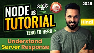 Node JS Tutorial in Hindi #10 Understand Server Response