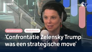 Was het ruzie, theater of heel doordacht tussen Trump en Zelensky? | NPO Radio 1 | Mediaforum