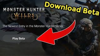 How To Pre Download Monster Hunter Wilds Open Beta on ALL PLATFORMS! (PS5,Xbox,PC)