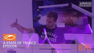 A State of Trance Episode 876 (#ASOT876) – Armin van Buuren [#ASOTIbiza2018 Special]