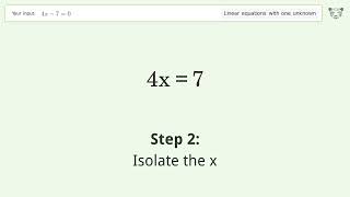 Linear equation with one unknown: Solve 4x-7=0 step-by-step solution