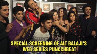 Special screening of Alt Balaji's Web Series PUNCCHBEAT