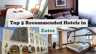 Top 5 Recommended Hotels In Zatec | Best Hotels In Zatec