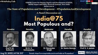 #PopulationAndDevelopment | India@75: Most Populous and? | Panel Discussion | Live Video