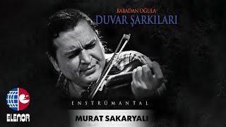 ÜMİDİNİ KİRPİKLERİNE BAĞLADI-KEMAN MURAT SAKARYA