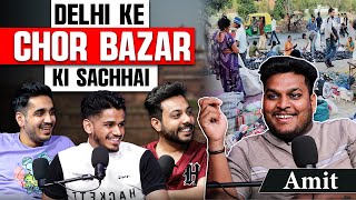 Delhi Ke Chor Bazaar Ki Sachhai | RealTalk Clips