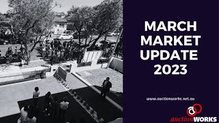 AuctionWORKS March Market Update 2023