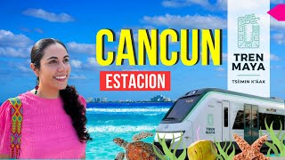 Estación CANCUN ➡️ Tren Maya, Aeropuerto a la Estaciòn, Horarios, Guía Completa por Cancun