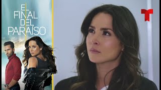 El Final del Paraíso | Capítulo 14 | Telemundo Novelas