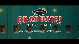 Graduate Tacoma - It Takes All of Us