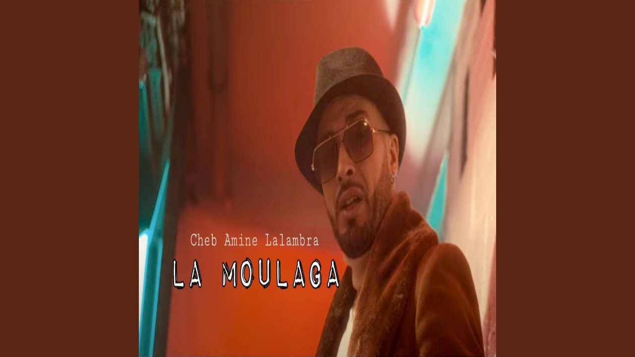 La Moulaga Youtube Music