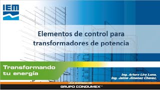 WEBINAR IEM – ELEMENTOS DE CONTROL PARA TRANSFORMADORES DE POTENCIA