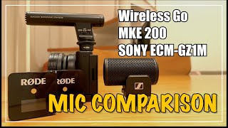 MKE 200 vs Rode Wireless Go vs SONY ECM-GZ1M