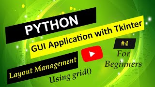 Python Tkinter Layout Manager - Part 1| Python Tkinter GUI Tutorial for Beginners #4