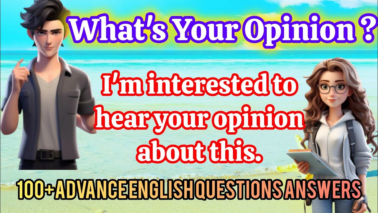 100 Basic English Conversation Practice Questions And Answers For