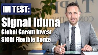 Lohnt sich die Signal Iduna Global Garant Invest - SIGGI Flexible Rente?