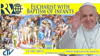 Eucharist with Baptism of infants - 2015.01.11