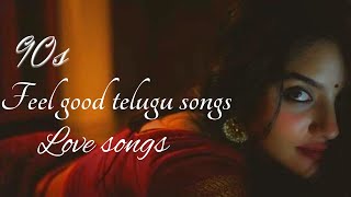90s Feel good Telugu Love Songs | Journey with 90s Telugu Love Melodies! 💖✨