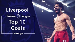 Liverpool's top 10 goals from 2019-20 Premier League season | Premier League | NBC Sports