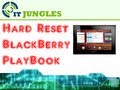 How to Hard Reset BlackBerry PlayBook