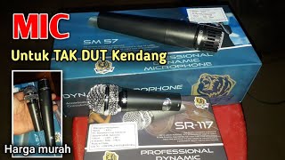 mic untuk TAK DUT kendang | BMA SM 57 SR-117